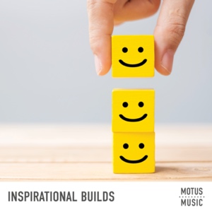 Inspirational Builds (Motus Music)